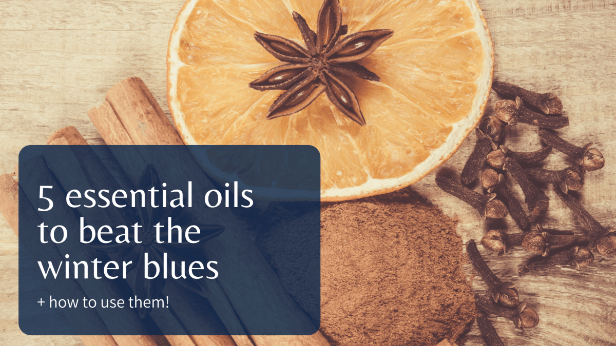 5 Essential oils to beat the winter blues (+ how to use&nbsp;them!)
